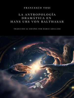 cover image of La Antropología Dramática En Hans Urs Von Balthasar